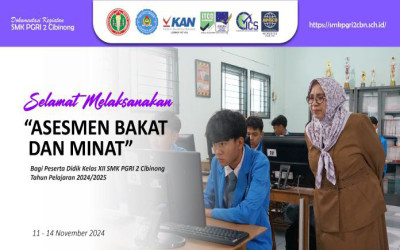 ASESMEN BAKAT DAN MINAT SISWA KELAS 12 SMK PGRI 2 CIBINONG